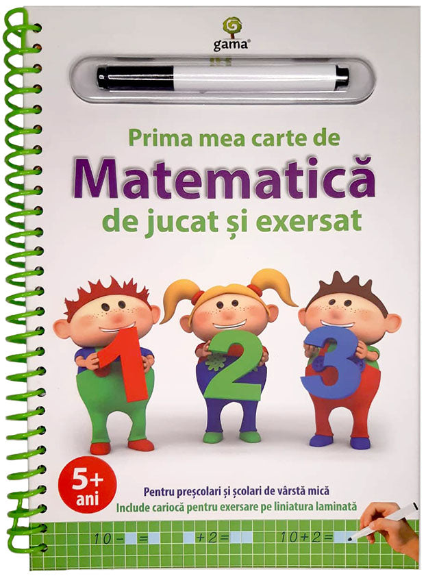 Prima mea carte de matematica de jucat si exersat.Editia a II-a
