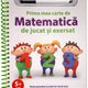 Prima mea carte de matematica de jucat si exersat.Editia a II-a