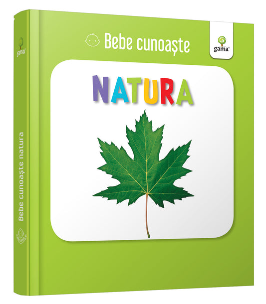 Descoperim Natura - Carte de Învățare Timpurie (Bebe Cunoaște)
